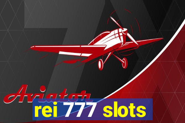 rei 777 slots